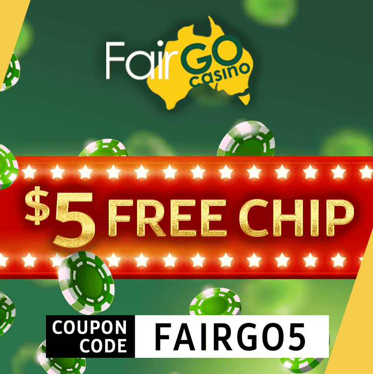 Fair Go $5 free chip coupon 1
