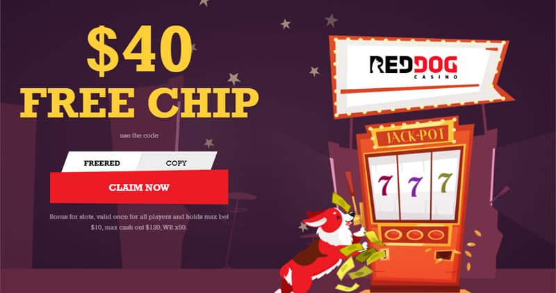 Red Dog $40 free chip [month] [year] 1